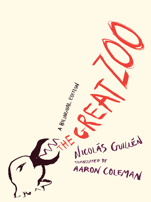 Title details for The Great Zoo by Nicolás Guillén - Available